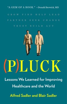 Pluck - Lessons We Learned for Improving Healthcare and the World
