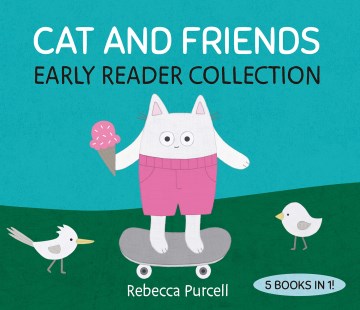 Cat and Friends - Early Reader Collection
