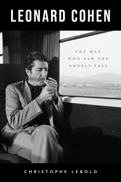 Leonard Cohen - The Man Who Saw the Angels Fall