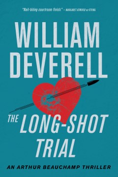 The Long-shot Trial - An Arthur Beauchamp Novel