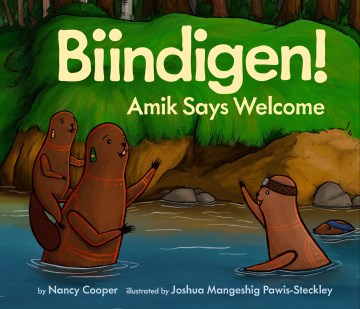 Biindigen! : Amik says welcome 