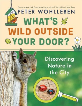 What's wild outside your door? - discovering nature in the city