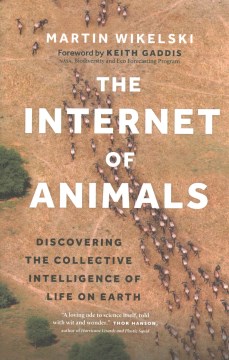 The Internet of Animals - Discovering the Collective Intelligence of Life on Earth
