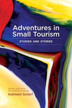 Adventures in small tourism - studies and stories