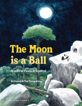 The moon is a ball - stories of Panda & Squirrel