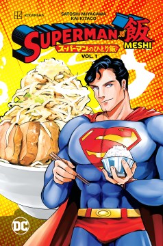 Superman vs. Meshi. Vol. 1