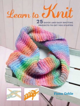 Big Book of Loom Knitting: Learn to Loom Knit