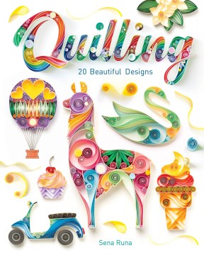Beautiful Quilling Step-by-Step by Diane Boden Crane, Jane Jenkins