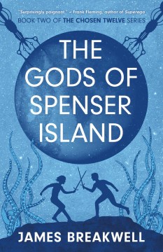 Chosen Twelve - The Gods of Spenser Island