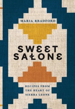 Sweet salone - recipes from the heart of Sierra Leone