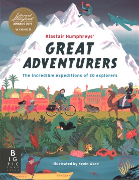 Alastair Humphreys' great adventurers