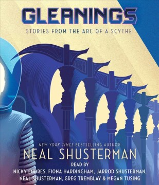 Gleanings - stories from the Arc of a Scythe