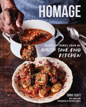 Homage - Recipes and Stories from an Amish Soul Food Kitchen