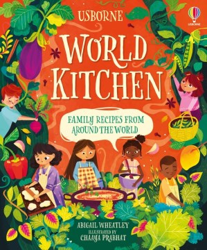 World kitchen / A Children's Cookbook