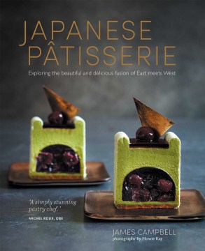 Japanese Pâtisserie: Exploring the Beautiful and Delicious Fusion of East Meets West