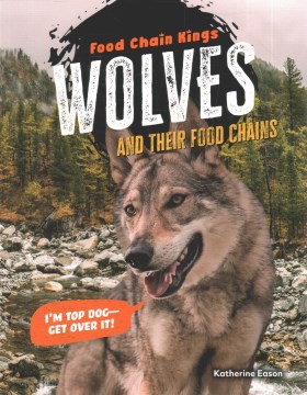 Wolves - and their food chains