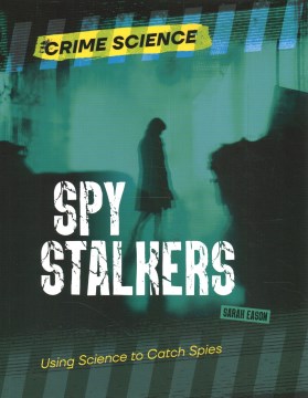 Spy stalkers - using science to catch spies