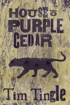 House of purple cedar