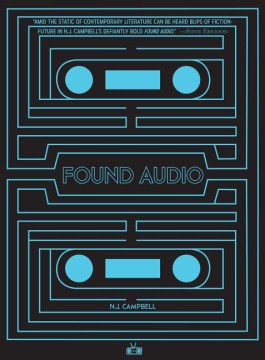 Found audio - a novel