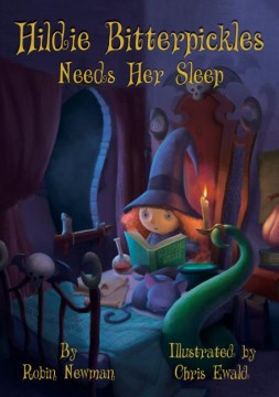 title - Hildie Bitterpickles Needs Her Sleep
