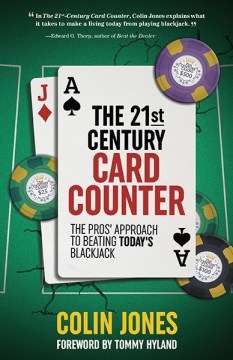 The 21st-century card counter - the pros' approach to beating today's blackjack