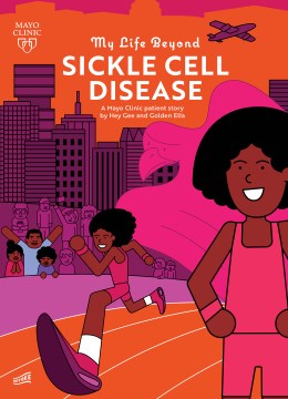 My Life Beyond Sickle Cell Disease - A Mayo Clinic Patient Story