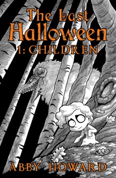 The last Halloween. Volume 1, Children