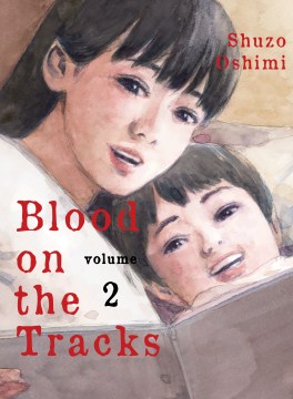Blood on the tracks. Volume 2