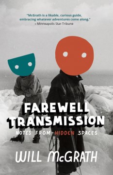 Farewell Transmission - Notes from Hidden Spaces