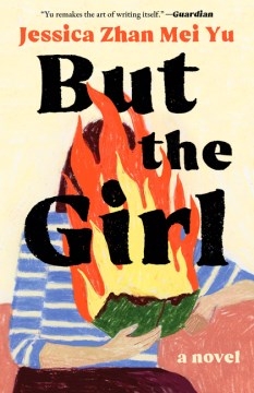 But the girl - a novel