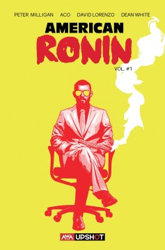 American ronin. Vol. #1