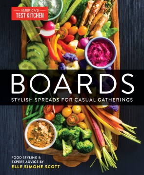 Boards : stylish spreads for casual gatherings