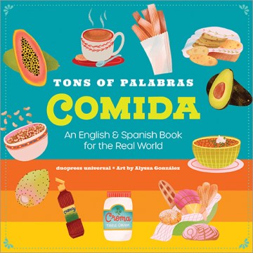 Comida / Foods - An English & Spanish Book for the Real World