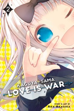 Kaguya-sama - Love is war. 2