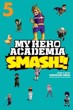 My hero academia smash!! Volume 5
