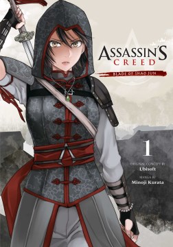Assassin's creed. Volume 1, Blade of the Shao Jun
