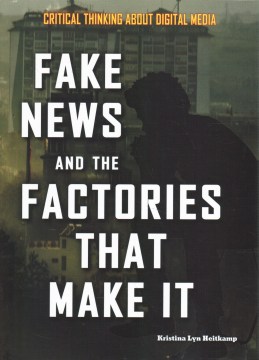 Fake News and the Factories that make it 