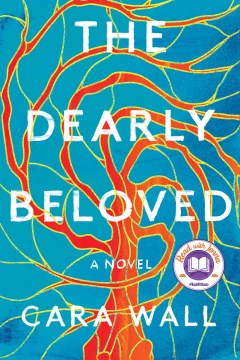The dearly beloved : a novel
