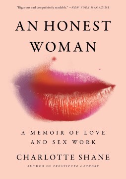 An Honest Woman - A Memoir of Love and Sex Work