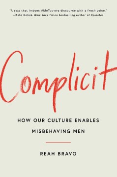 Complicit - why we enable misbehaving men