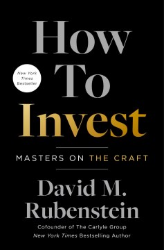 How to Invest - Masters on the Craft