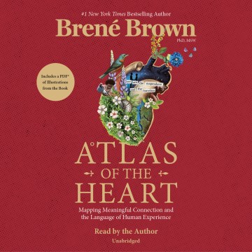 Atlas of the heart : mapping meaningful connection and the language of human experience