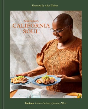 Tanya Holland's California soul - recipes from a culinary journey West