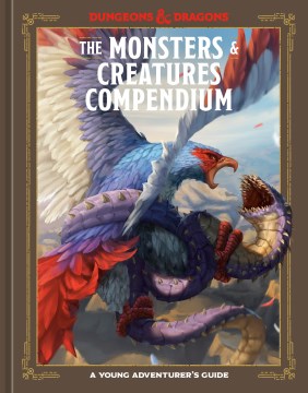 The monsters & creatures compendium - a young adventurer's guide