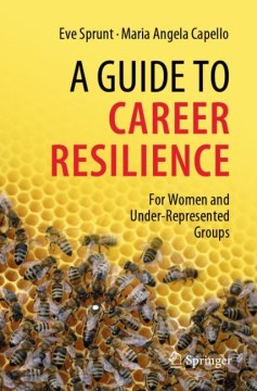 A Guide to Career Resilience - For Women and Under-Represented Groups