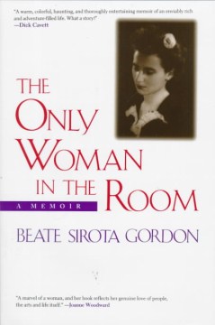 The only woman in the room : a memoir