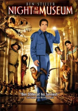 Night at the Museum [Motion Picture : 2006]
