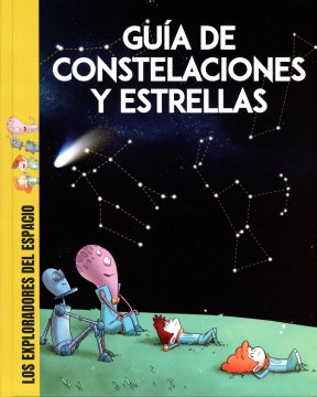 Guia de constelaciones y estrellas / Guide to Constellations and Stars
