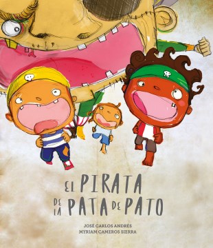 El Pirata De La Pata De Pato / The Duck Paw Pirate