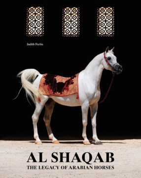 Al-shaqab - The Legacy of Arabian Horses